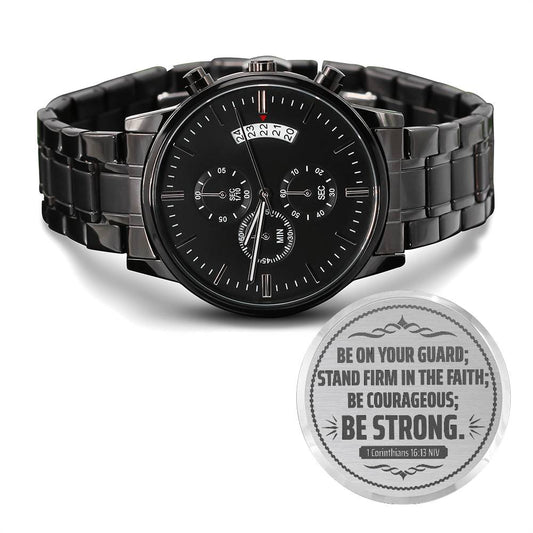 Be on Your Guard (1 Corinthians 1613 NIV) – Men's Watch
